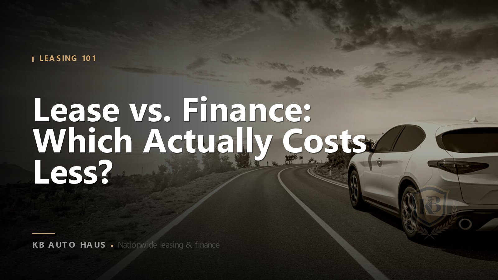 Lease vs. Finance: Which Actually Costs Less?
